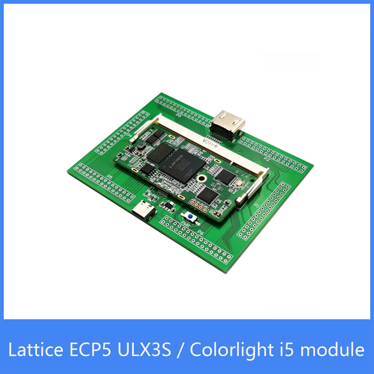 Custom Lattice ECP5 FPGA RISC-V Development Board Colorlight i5 Module LFE5U Open Source Toolchain Manufacturer