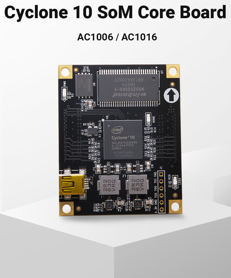 SoM AC1006 AC1016 : ALTERA CYCLONE10 10CL006 10CL016 FPGA Commercial Grade System on Module Custom PCB pcba mouse customize