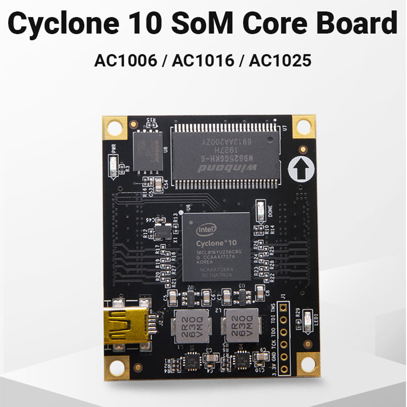 SoM AC1006 AC1016 : ALTERA CYCLONE10 10CL006 10CL016 FPGA Commercial Grade System on Module Custom PCB pcba mouse customize