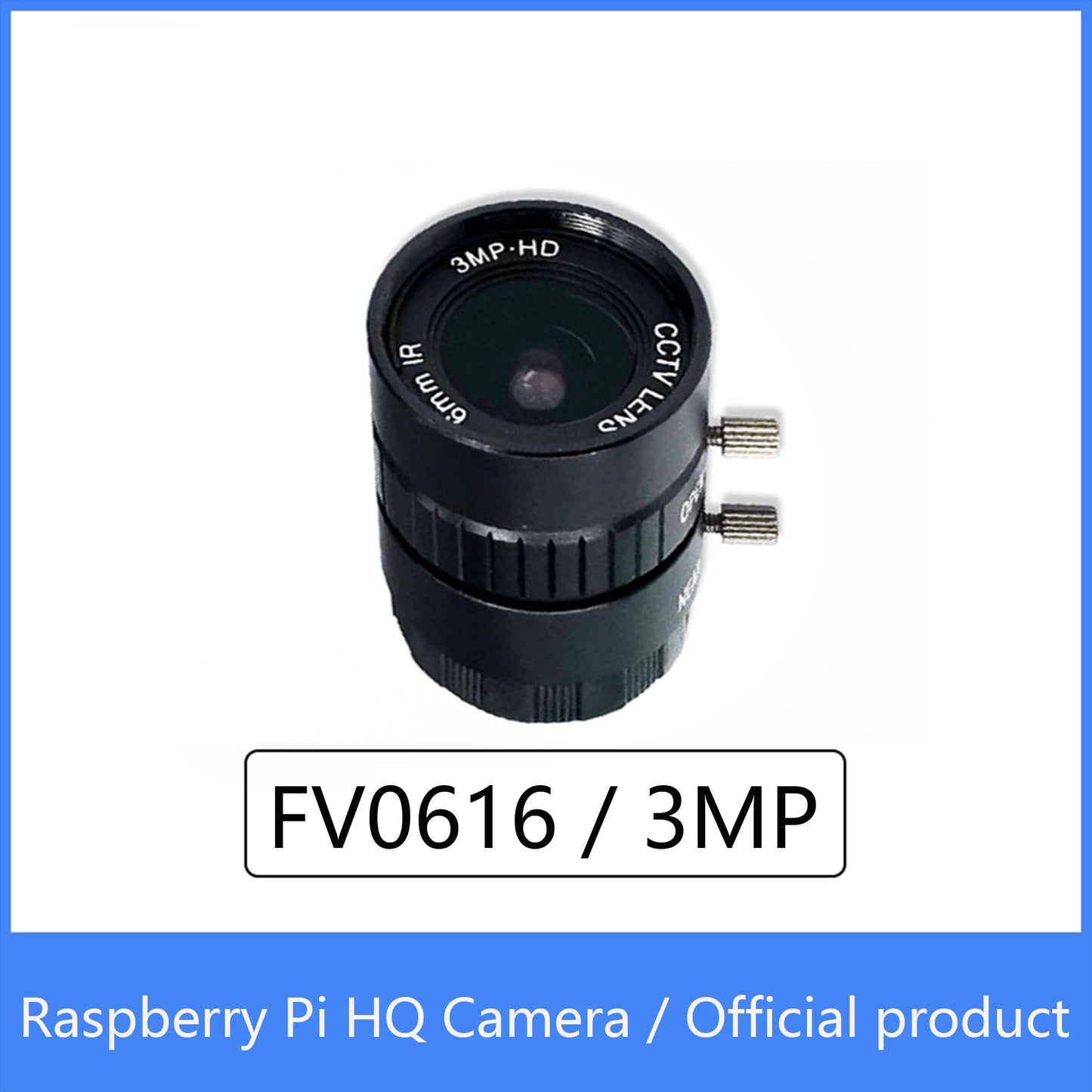 Custom Raspberry Pi HQ Camera Official product FV0616/3MP 6mm Sony IMX477 with adjustable back focus and support CS-mount lenses Manufacturer