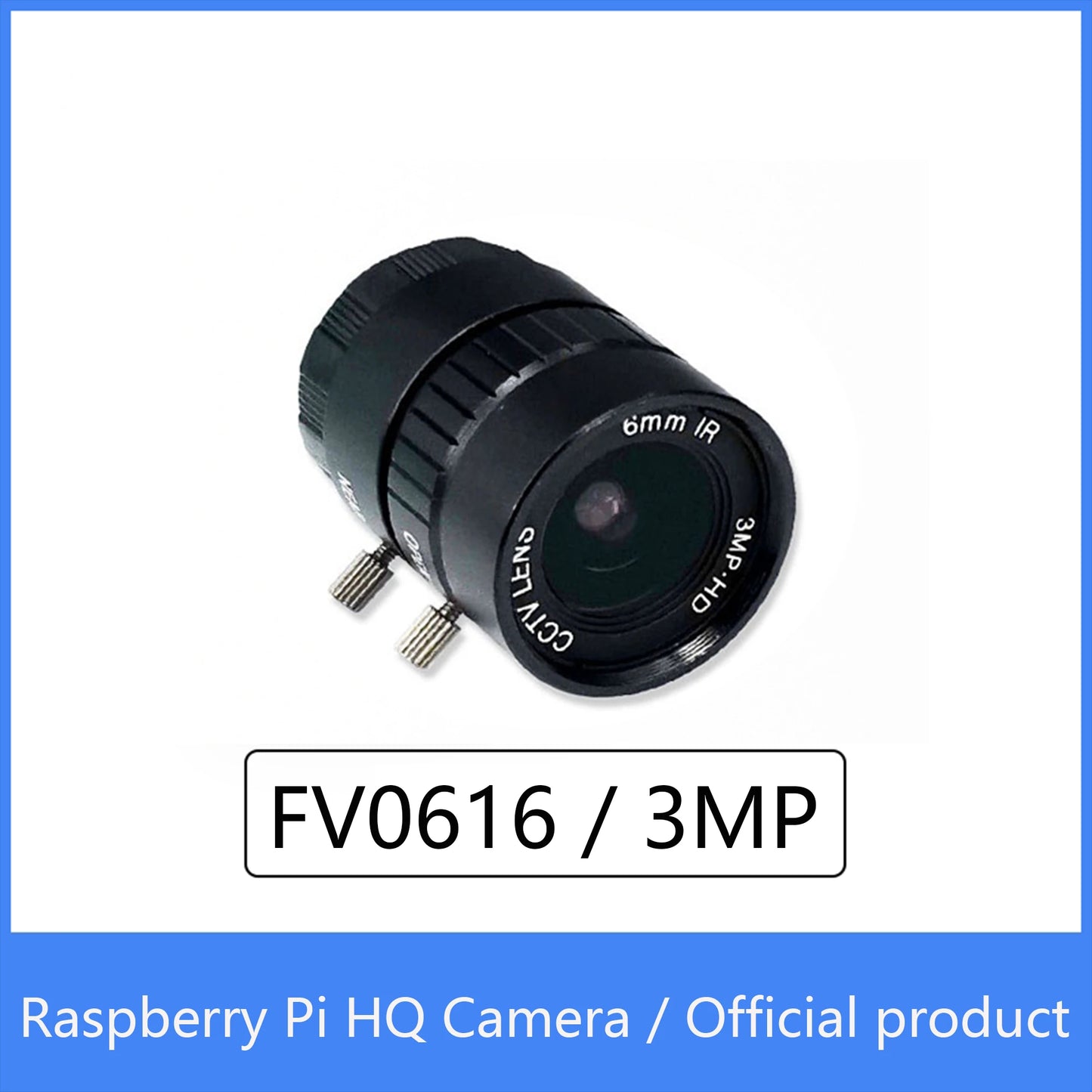 Custom Raspberry Pi HQ Camera Official product FV0616/3MP 6mm Sony IMX477 with adjustable back focus and support CS-mount lenses Manufacturer