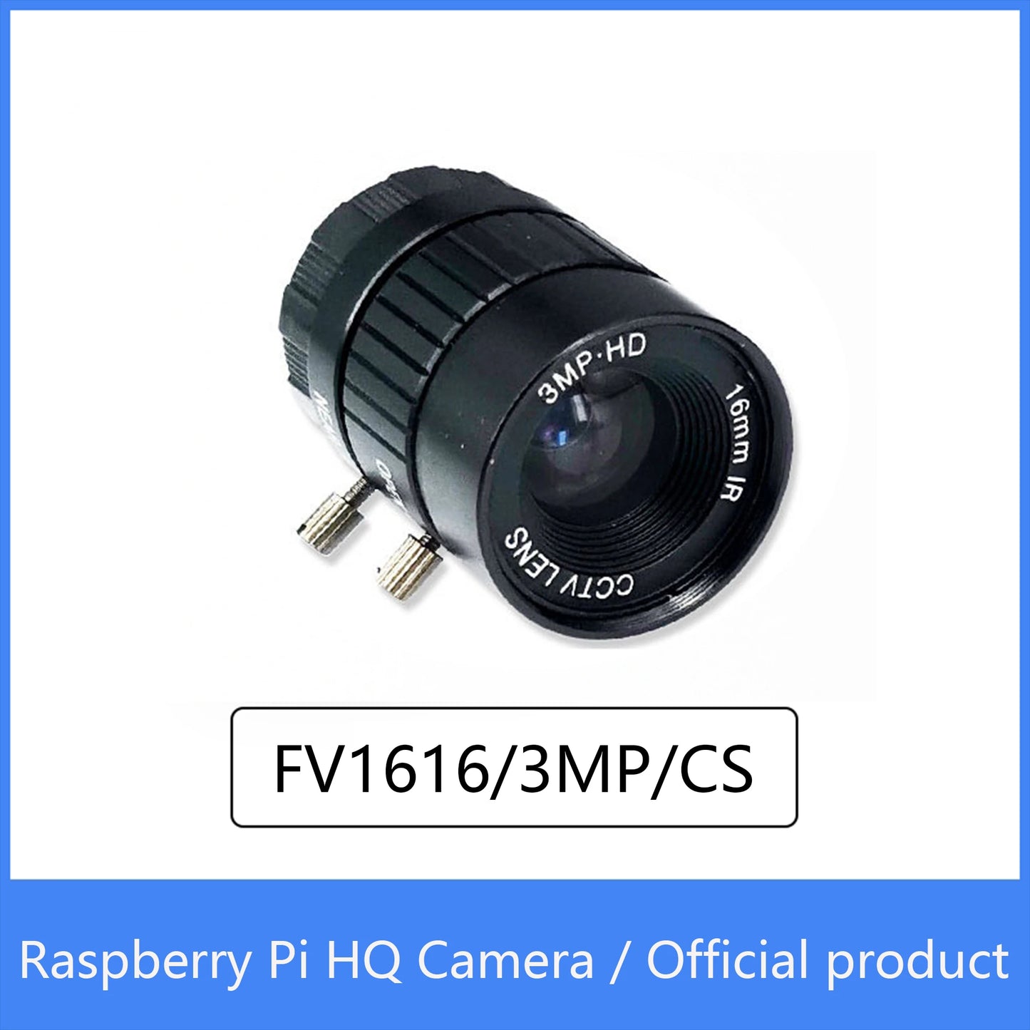 Custom Raspberry Pi HQ Camera Official product FV1616/3MP 16mm lens Sony IMX477 with adjustable back focus and support CS-mount lenses Manufacturer