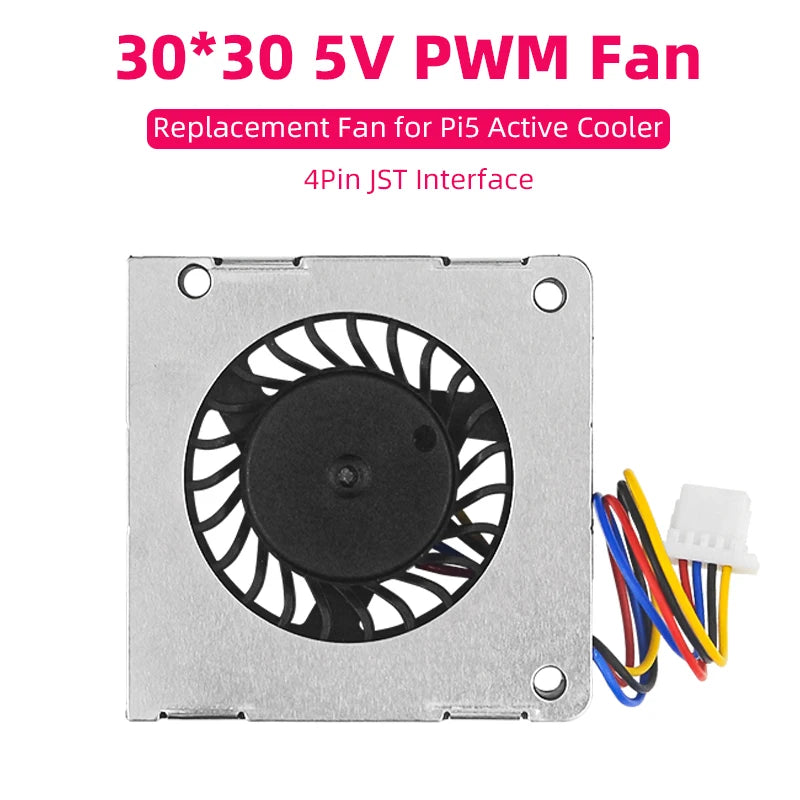 Raspberry Pi 5 PWM Fan 30*30 Speed Adjustable Replacement for Pi5 Active Cooler 4Pin JST Interface 5V Radiator