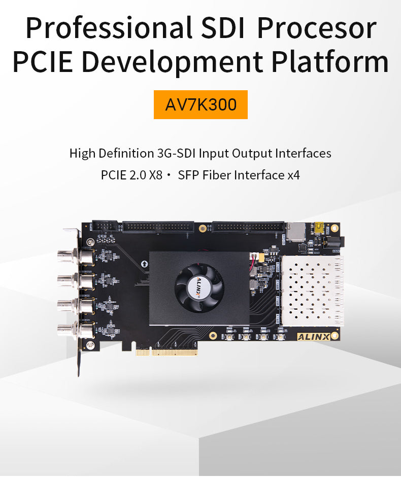 AV7K300: XILINX Kintex-7 K7 7325 XC7K325 SDI Video Image Processing SFP PCIE Accelerator Card FPGA Development Board Custom PCB